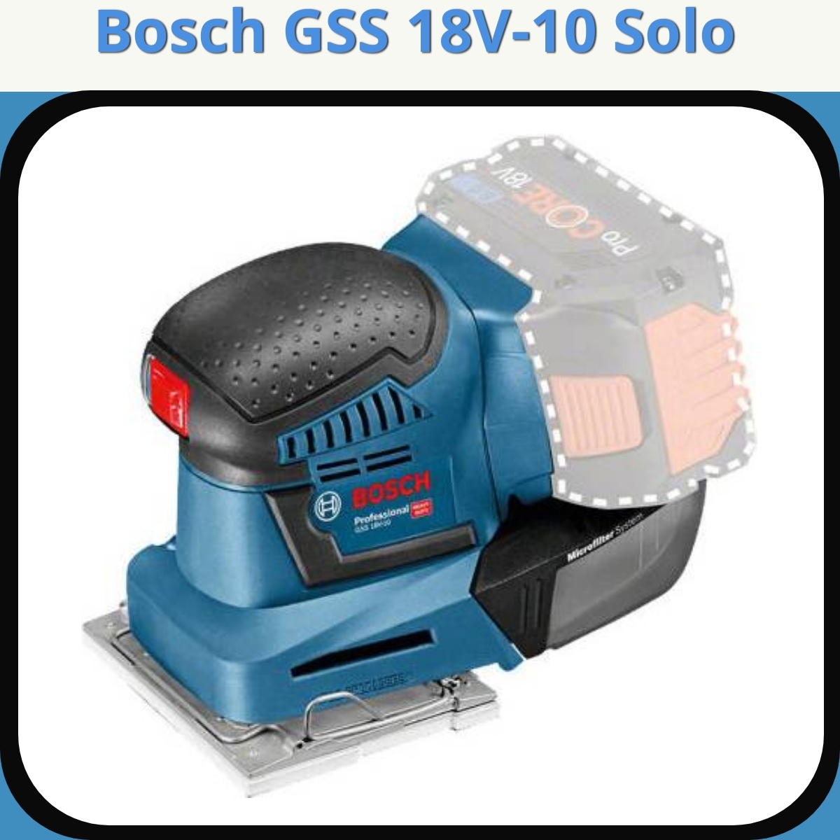 Anmeldelse af Bosch GSS 18V-10 Solo