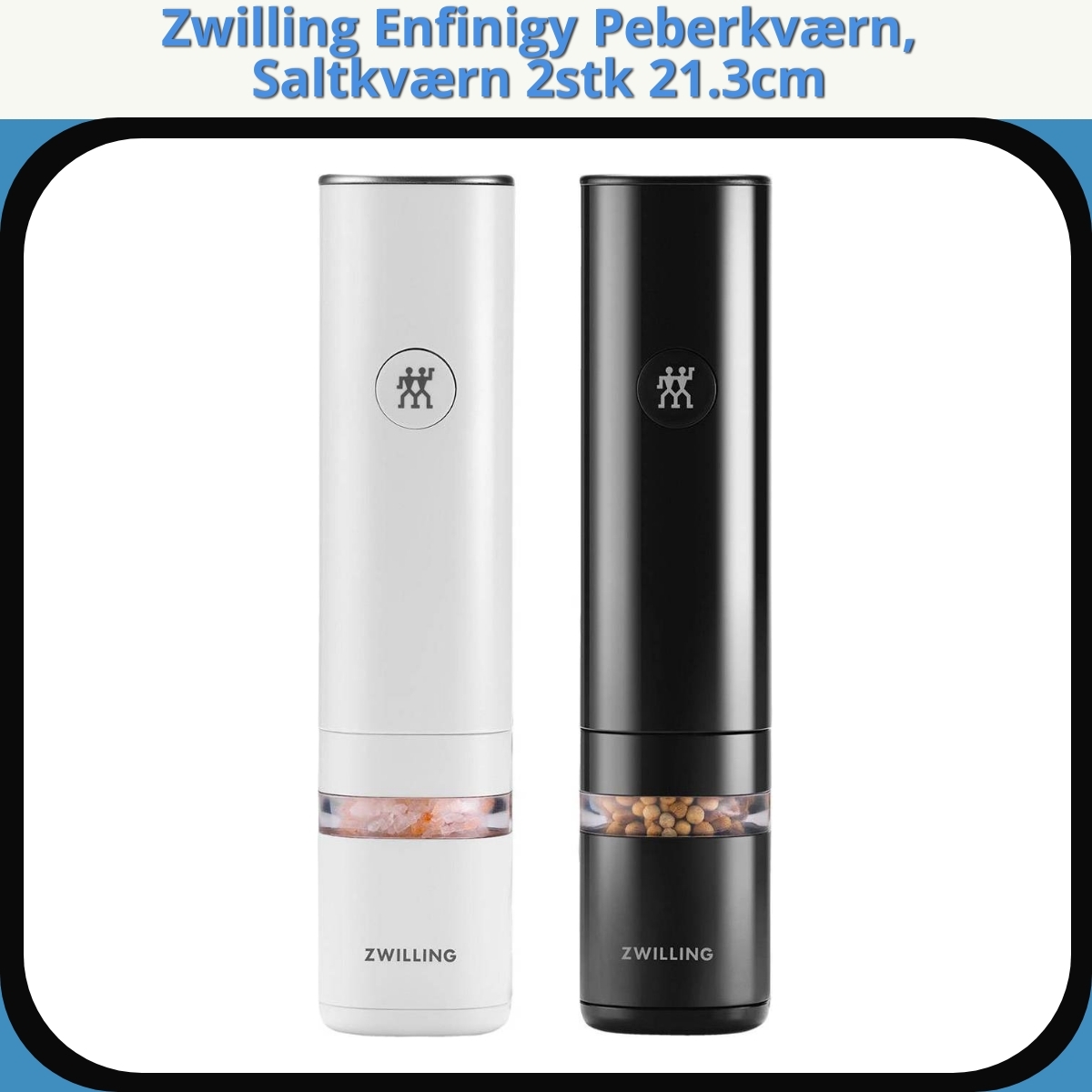 Anmeldelse af Zwilling Enfinigy Peberkværn, Saltkværn 2stk 21.3cm