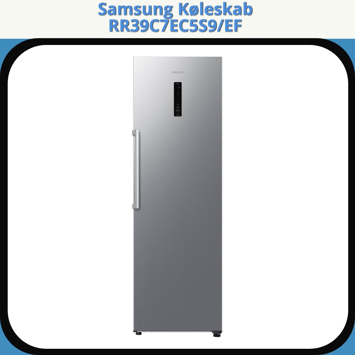 Anmeldelse af Samsung Køleskab RR39C7EC5S9/EF