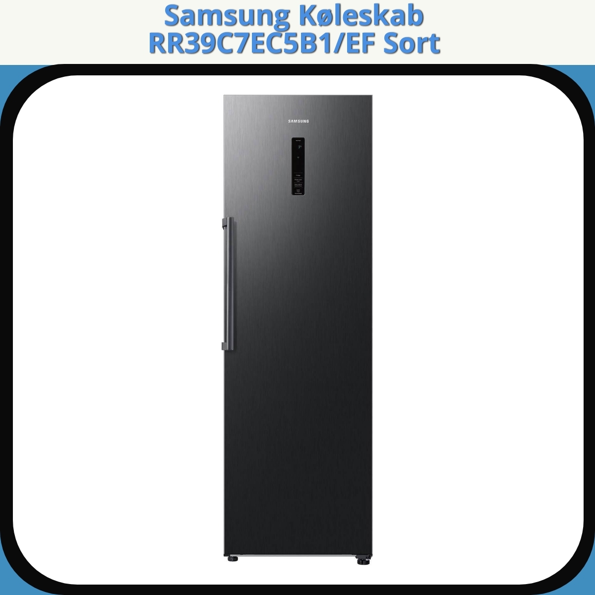 Anmeldelse af Samsung Køleskab RR39C7EC5B1/EF Sort