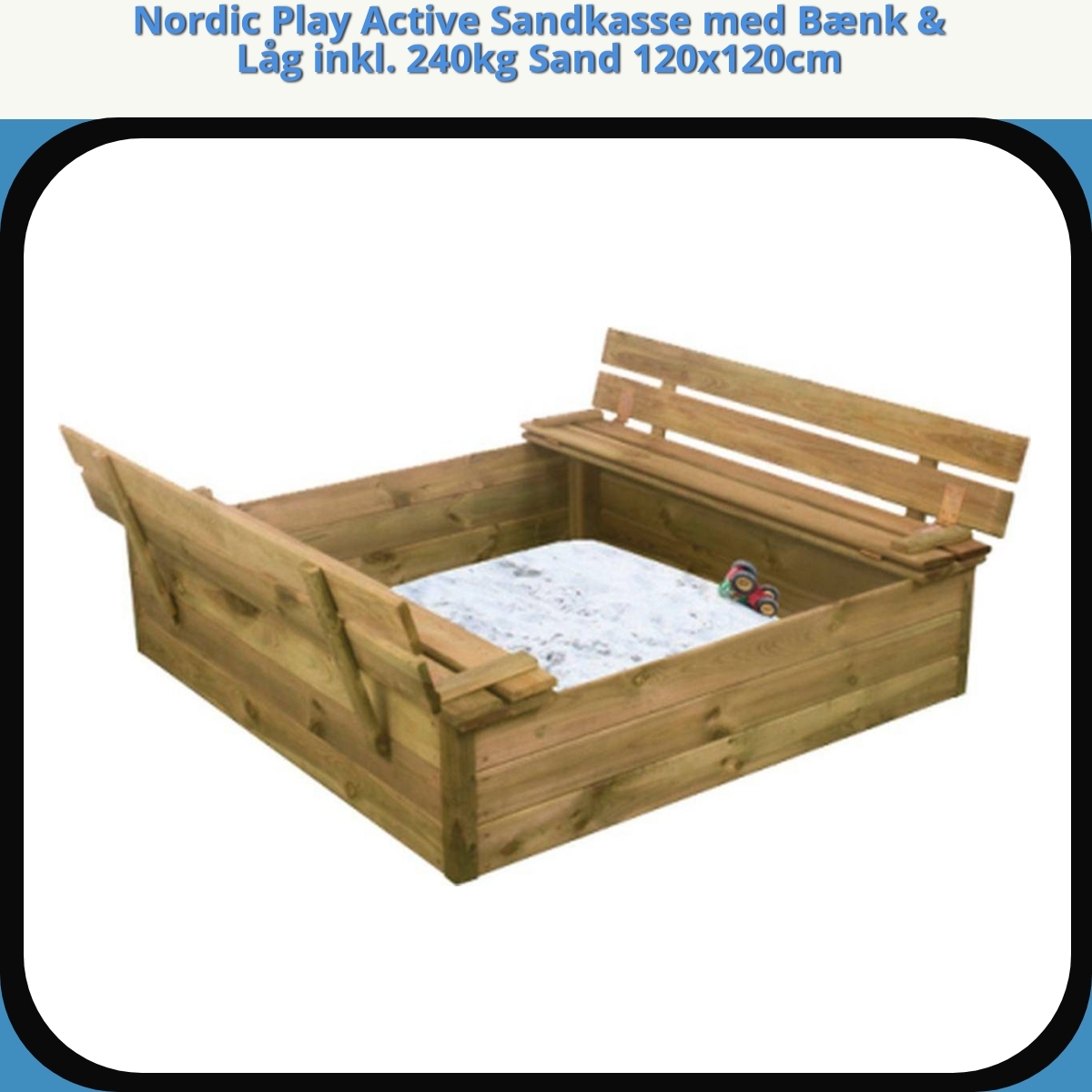 Anmeldelse af Nordic Play Active Sandkasse med Bænk & Låg inkl. 240kg Sand 120x120cm
