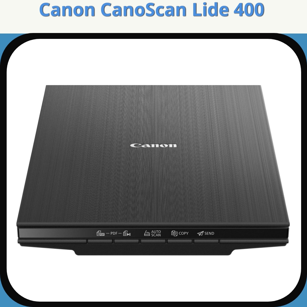 Anmeldelse af Canon CanoScan Lide 400