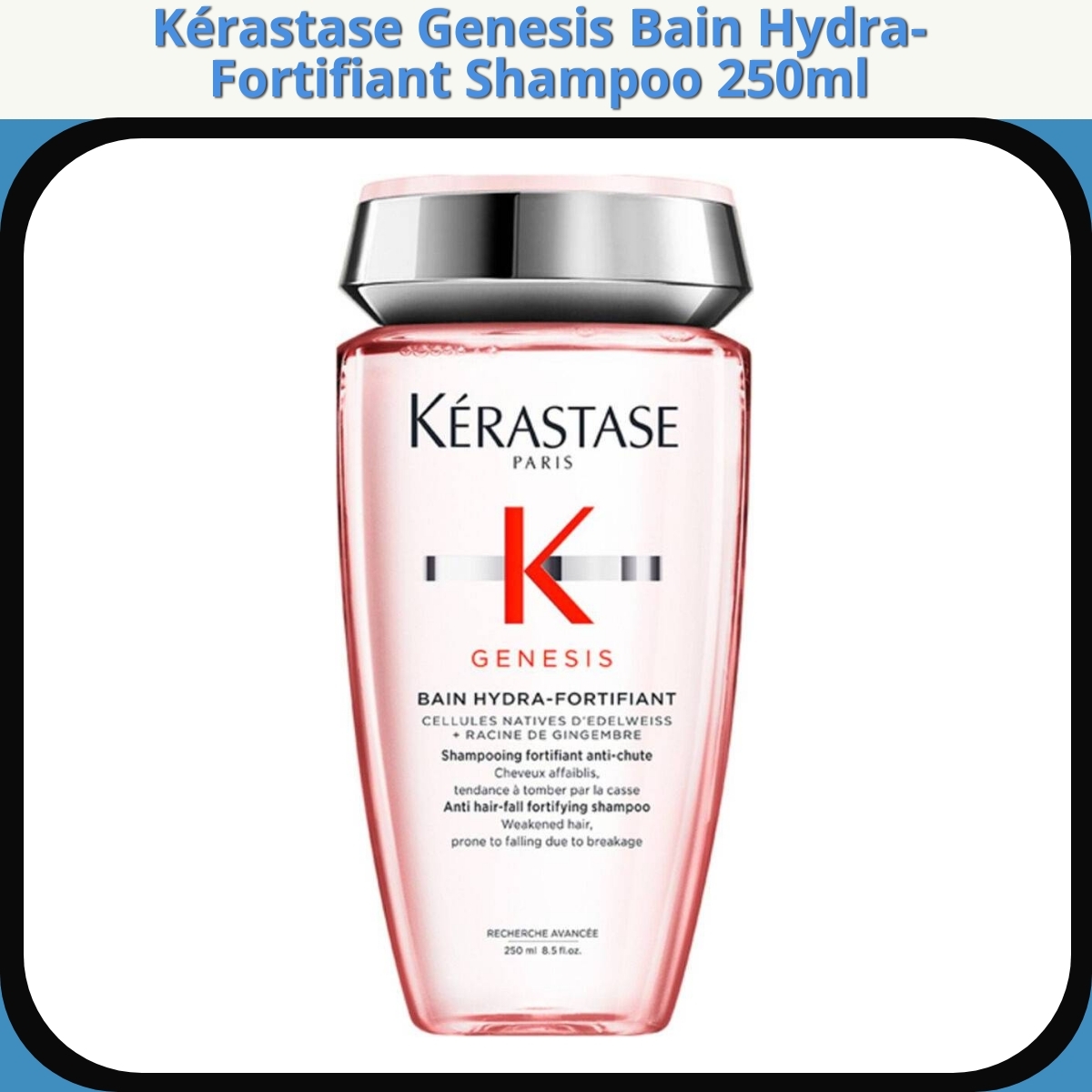 Anmeldelse af Kérastase Genesis Bain Hydra-Fortifiant Shampoo 250ml