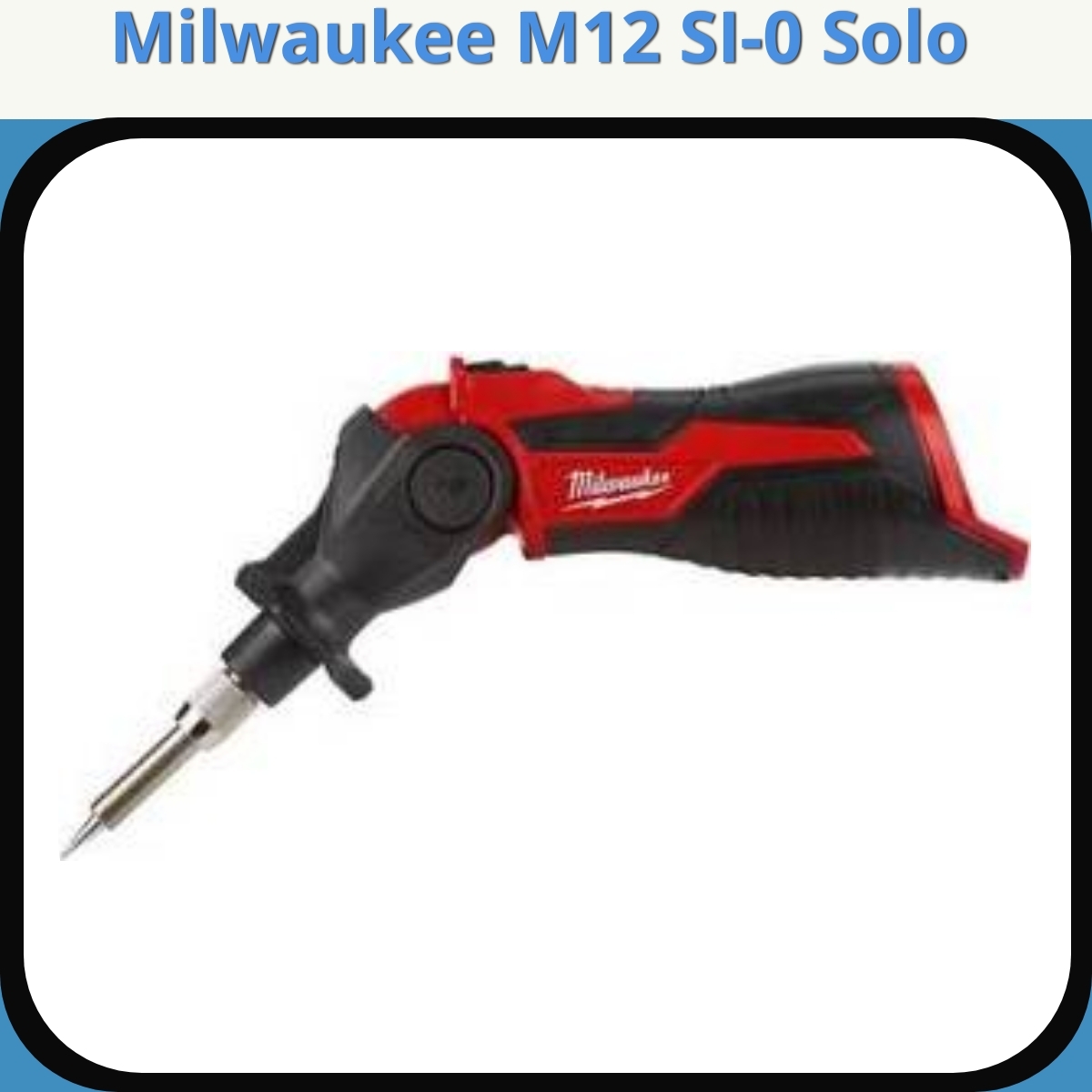 Anmeldelse af Milwaukee M12 SI-0 Solo