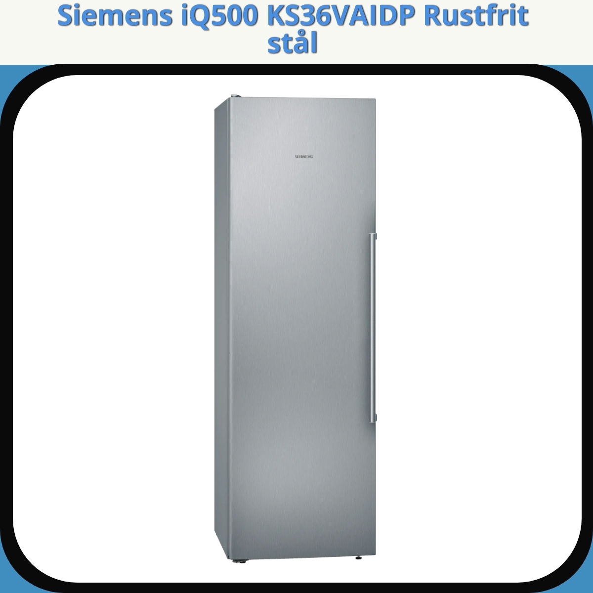 Anmeldelse af Siemens iQ500 KS36VAIDP Rustfrit stål