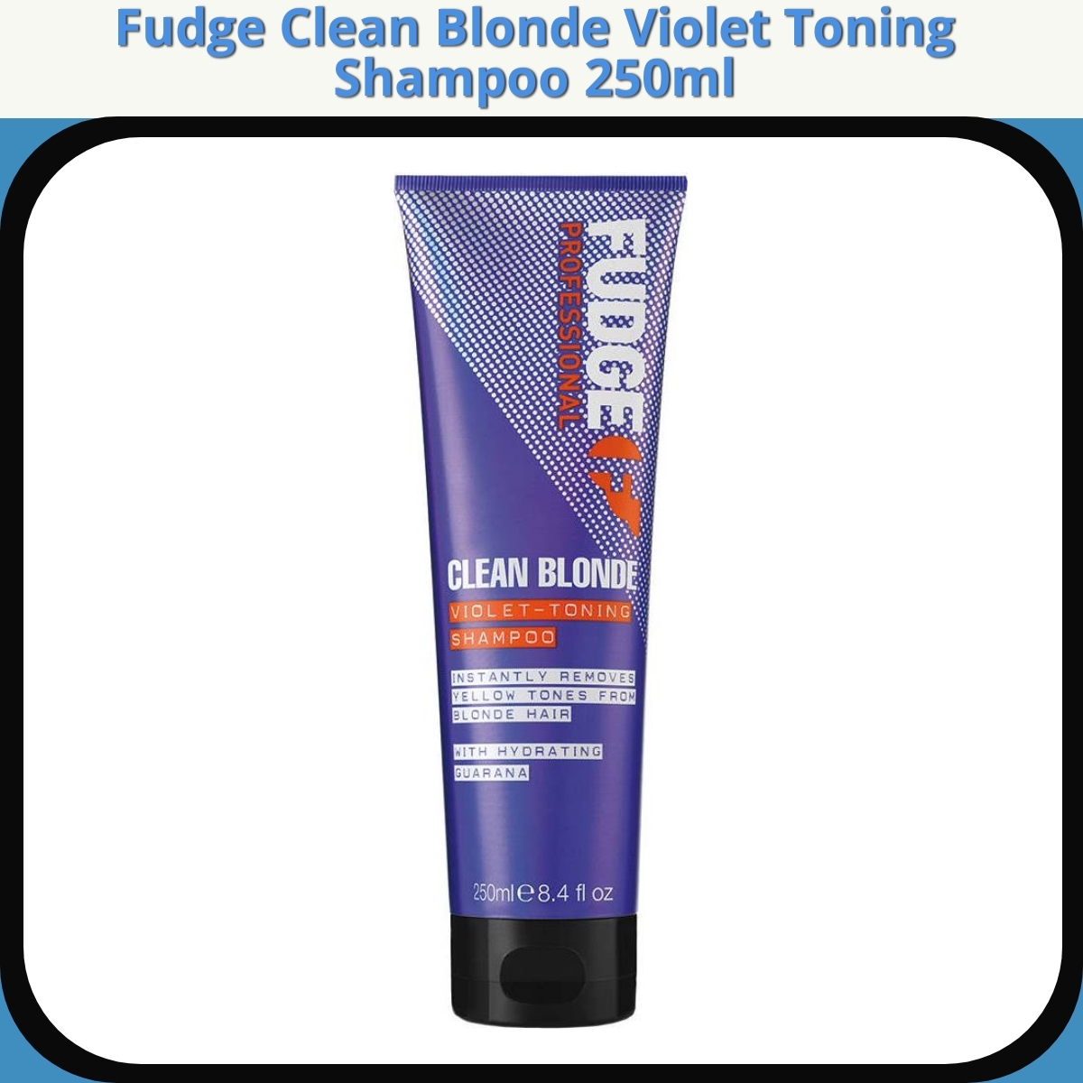 Anmeldelse af Fudge Clean Blonde Violet Toning Shampoo 250ml