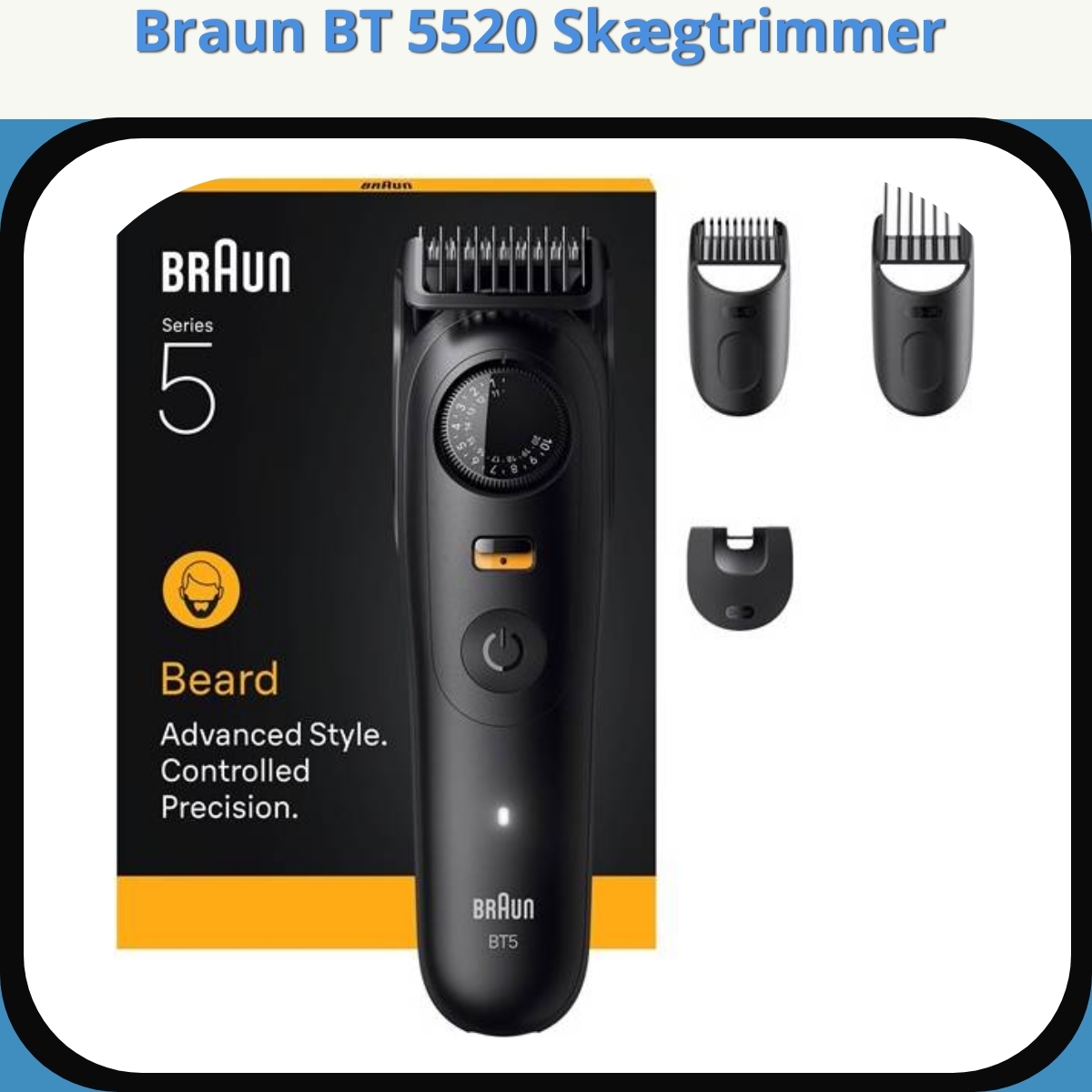 Anmeldelse af Braun BT 5520 Skægtrimmer