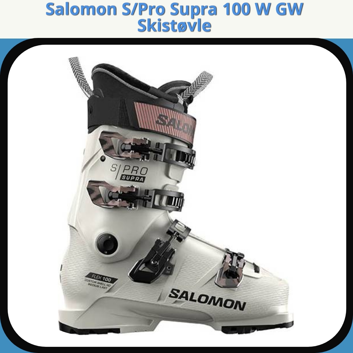 Anmeldelse af Salomon S/Pro Supra 100 W GW Skistøvle