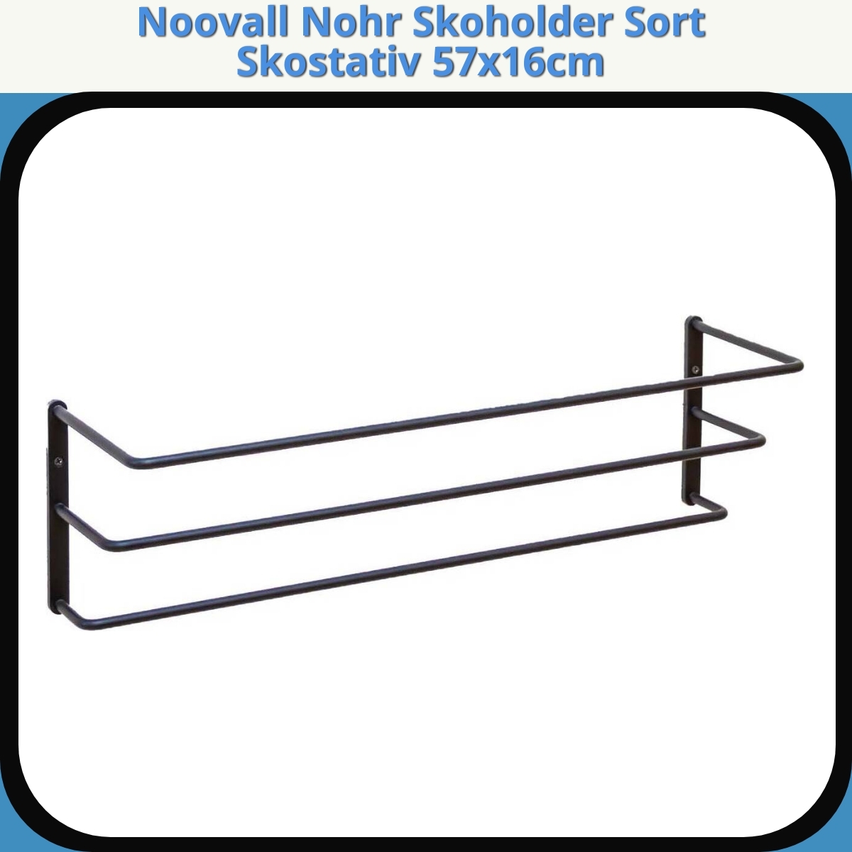Anmeldelse af Noovall Nohr Skoholder Sort Skostativ 57x16cm