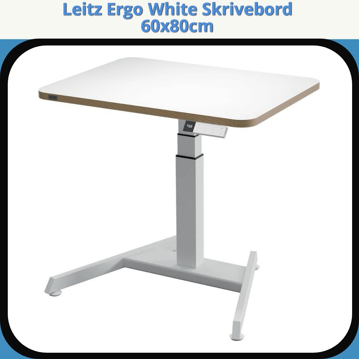 Anmeldelse af Leitz Ergo White Skrivebord 60x80cm