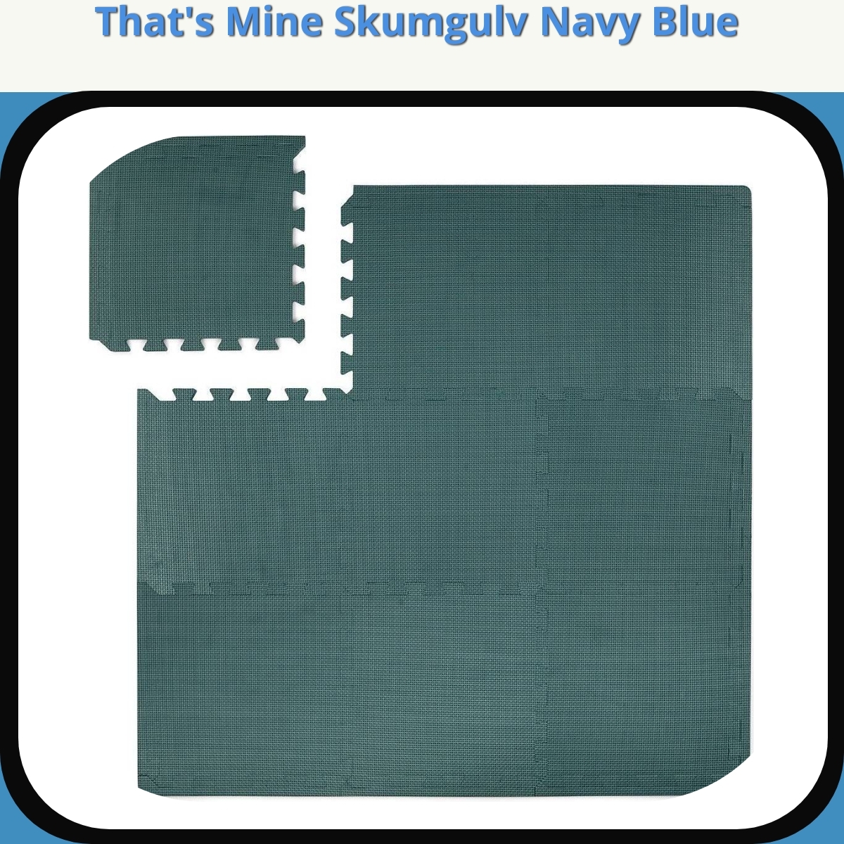 Anmeldelse af That's Mine Skumgulv Navy Blue