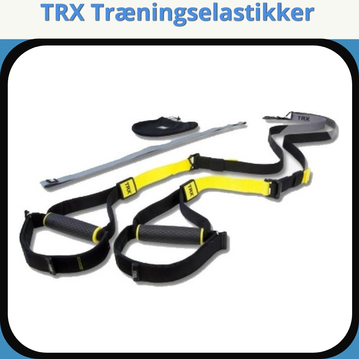Anmeldelse af TRX Træningselastikker