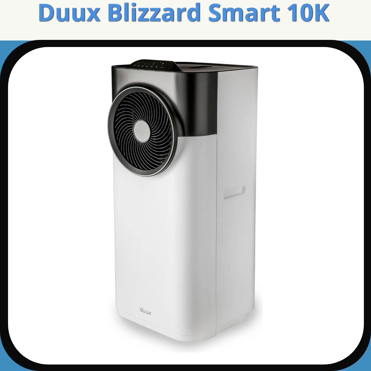 Anmeldelse af Duux Blizzard Smart 10K