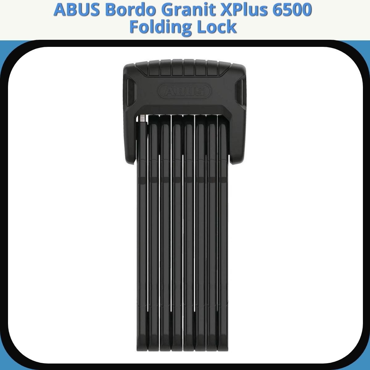 Anmeldelse af ABUS Bordo Granit XPlus 6500 Folding Lock