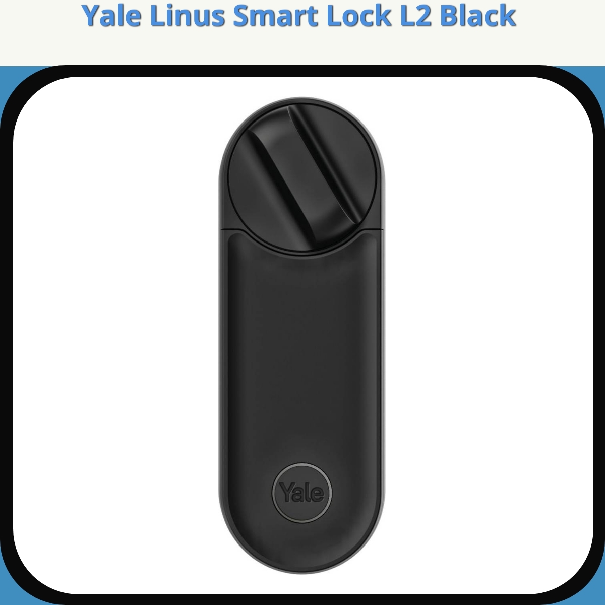 Anmeldelse af Yale Linus Smart Lock L2 Black