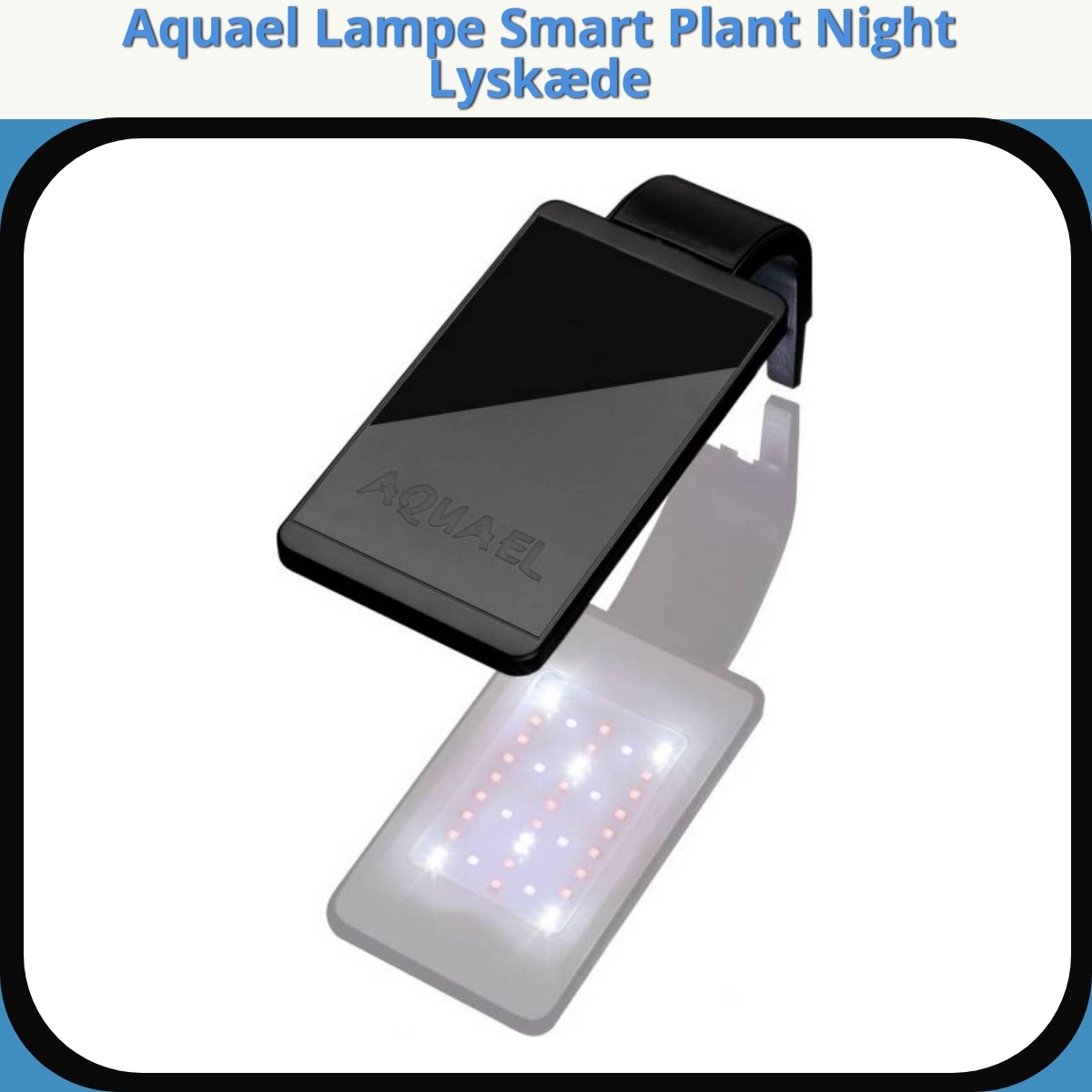 Anmeldelse af Aquael Lampe Smart Plant Night Lyskæde