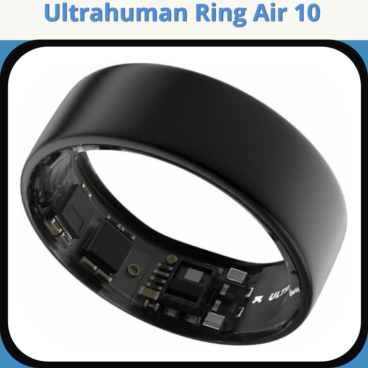 Anmeldelse af Ultrahuman Ring Air 10