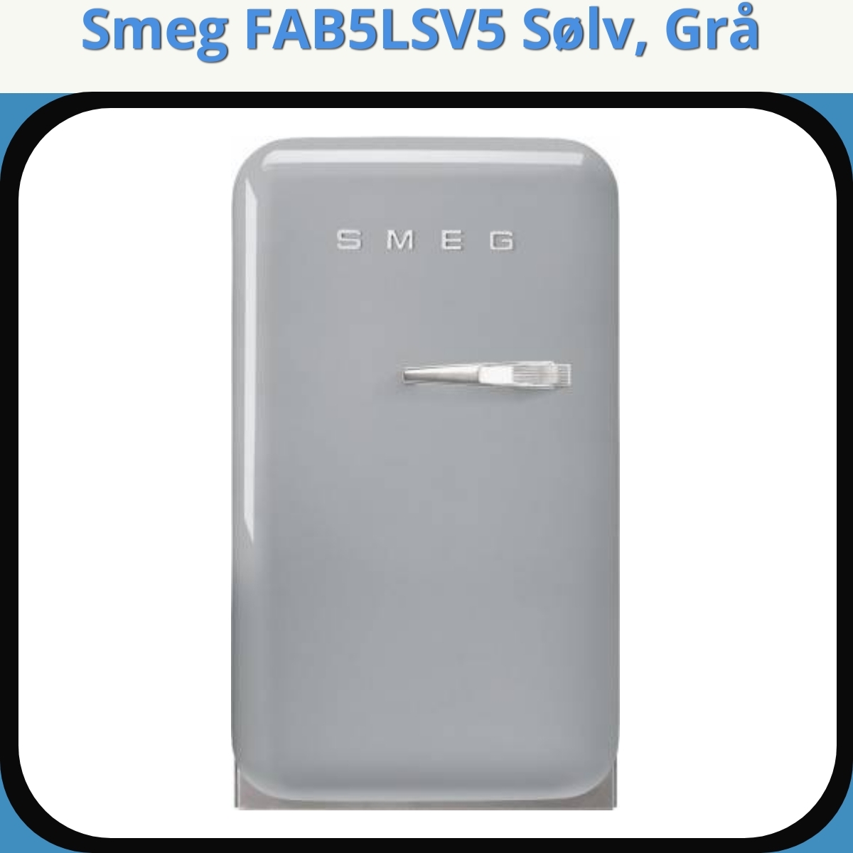 Anmeldelse af Smeg FAB5LSV5 Sølv, Grå