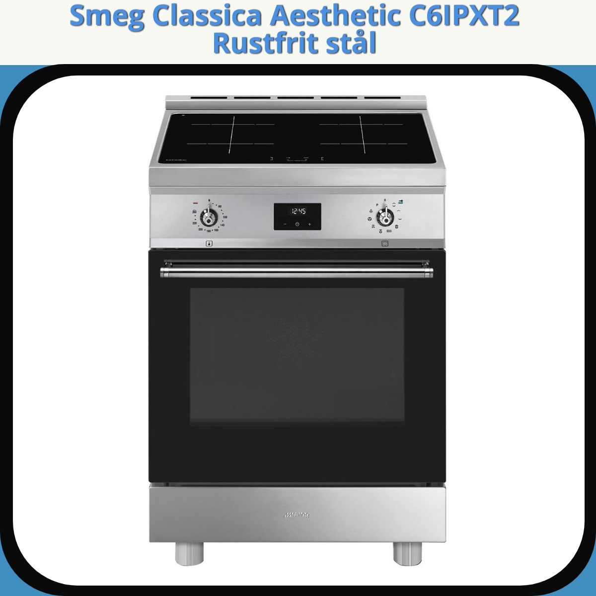 Anmeldelse af Smeg Classica Aesthetic C6IPXT2 Rustfrit stål