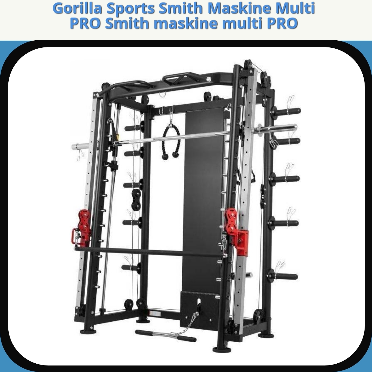 Anmeldelse af Gorilla Sports Smith Maskine Multi PRO Smith maskine multi PRO