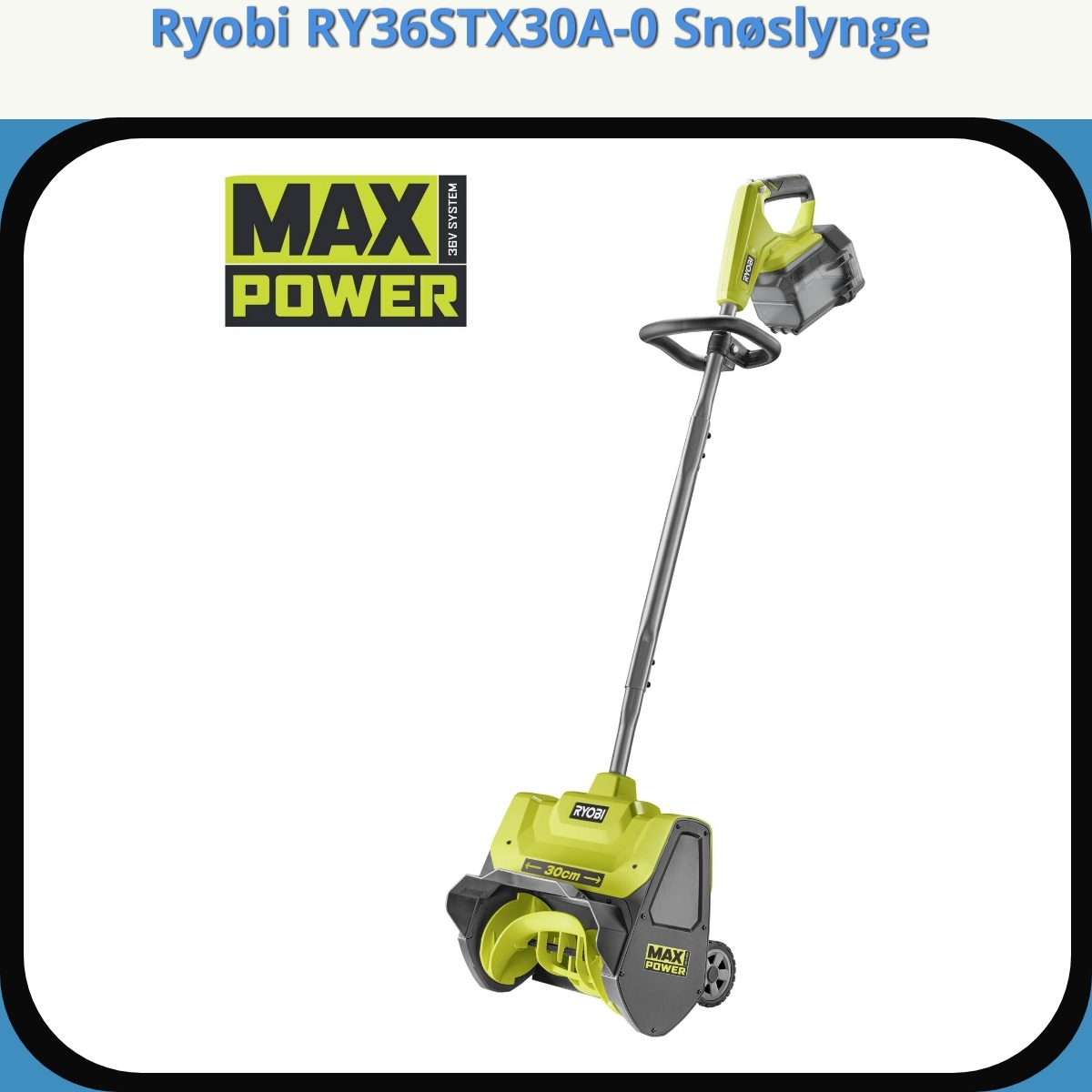 Anmeldelse af Ryobi RY36STX30A-0 Snøslynge