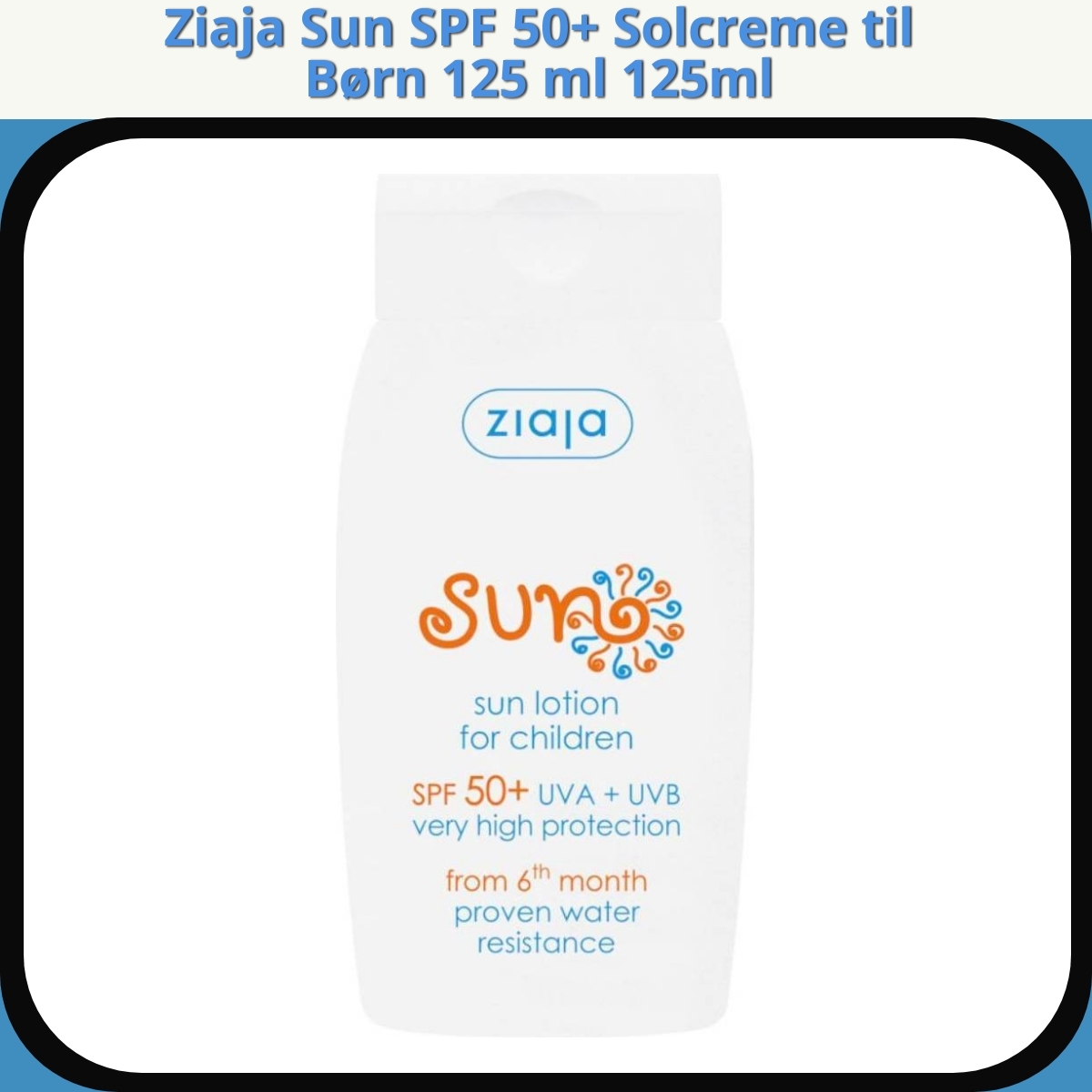 Anmeldelse af Ziaja Sun SPF 50+ Solcreme til Børn 125 ml 125ml