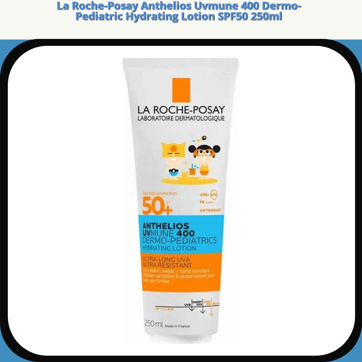Anmeldelse af La Roche-Posay Anthelios Uvmune 400 Dermo-Pediatric Hydrating Lotion SPF50 250ml