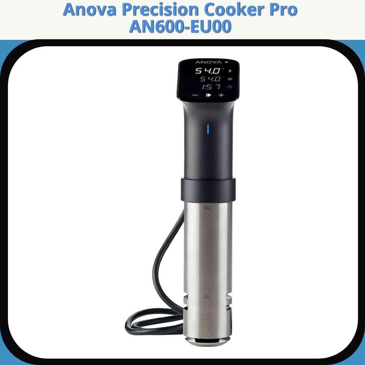 Anmeldelse af Anova Precision Cooker Pro AN600-EU00