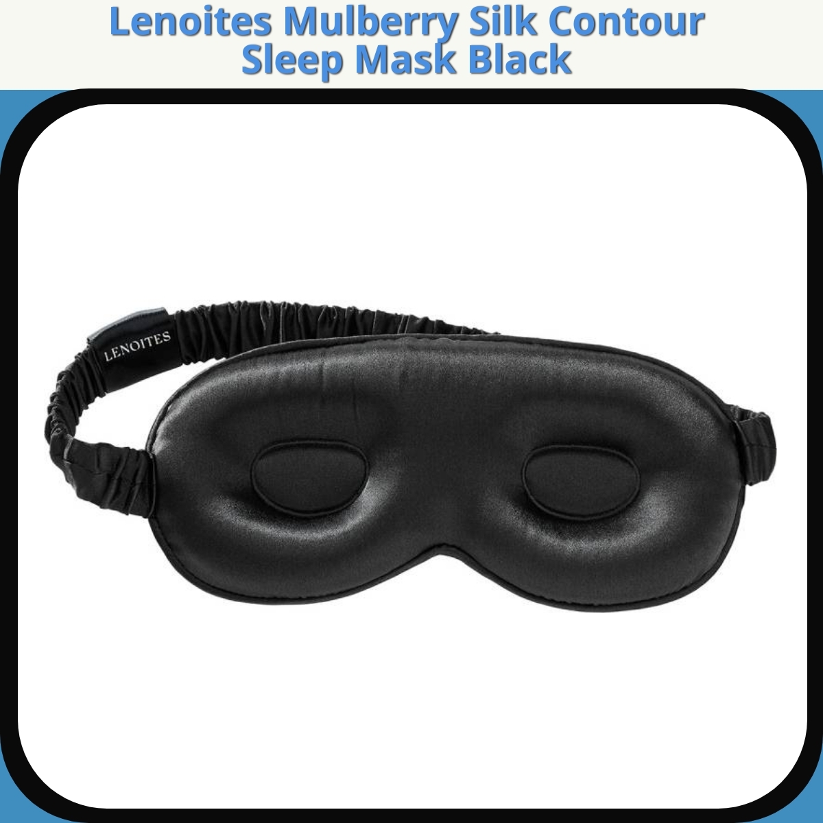 Anmeldelse af Lenoites Mulberry Silk Contour Sleep Mask Black