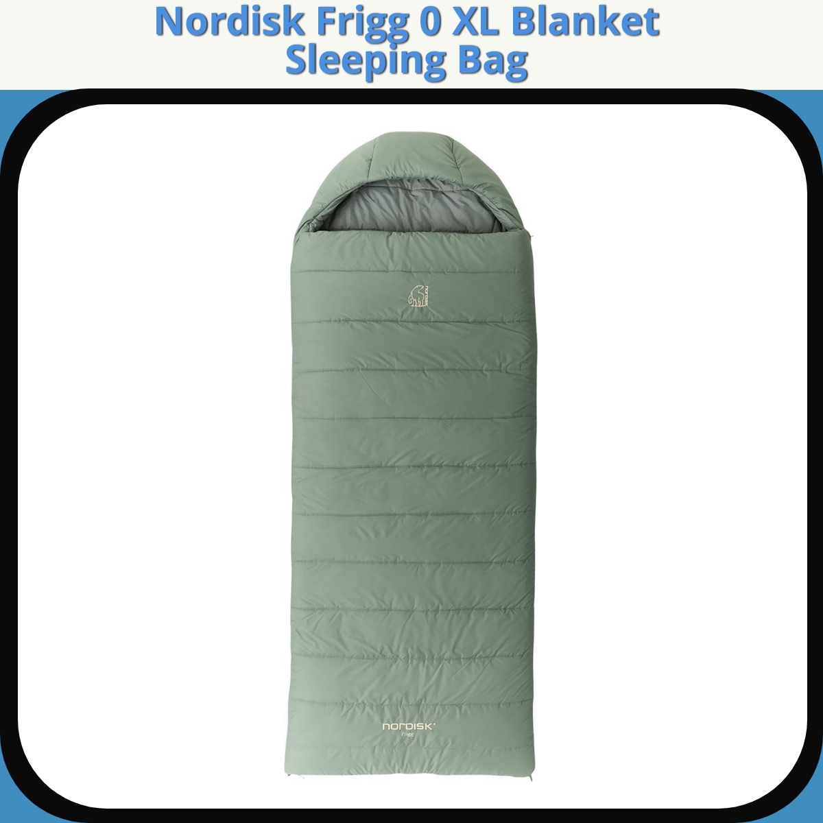 Anmeldelse af Nordisk Frigg 0 XL Blanket Sleeping Bag