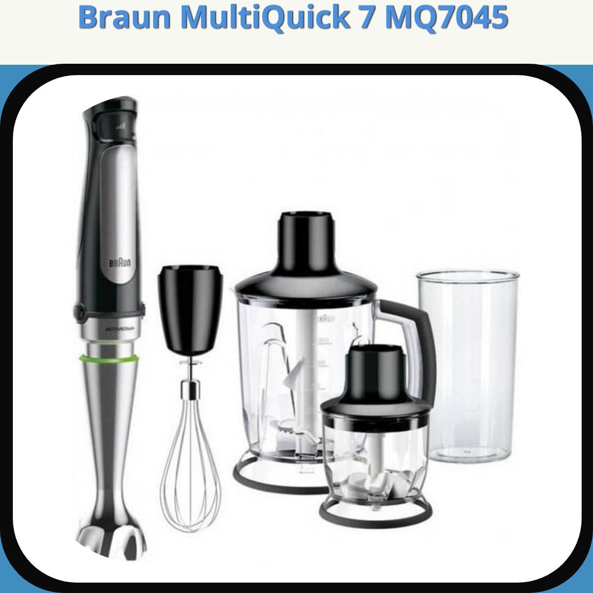 Anmeldelse af Braun MultiQuick 7 MQ7045
