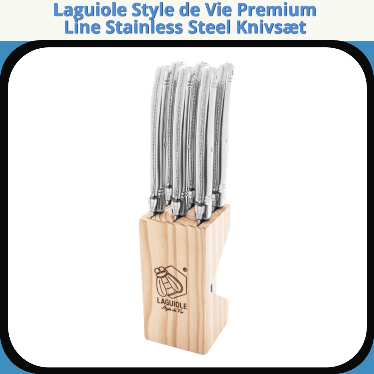 Anmeldelse af Laguiole Style de Vie Premium Line Stainless Steel Knivsæt