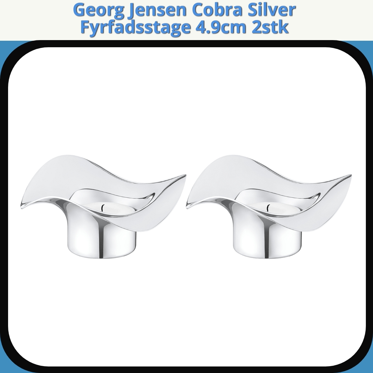 Anmeldelse af Georg Jensen Cobra Silver Fyrfadsstage 4.9cm 2stk