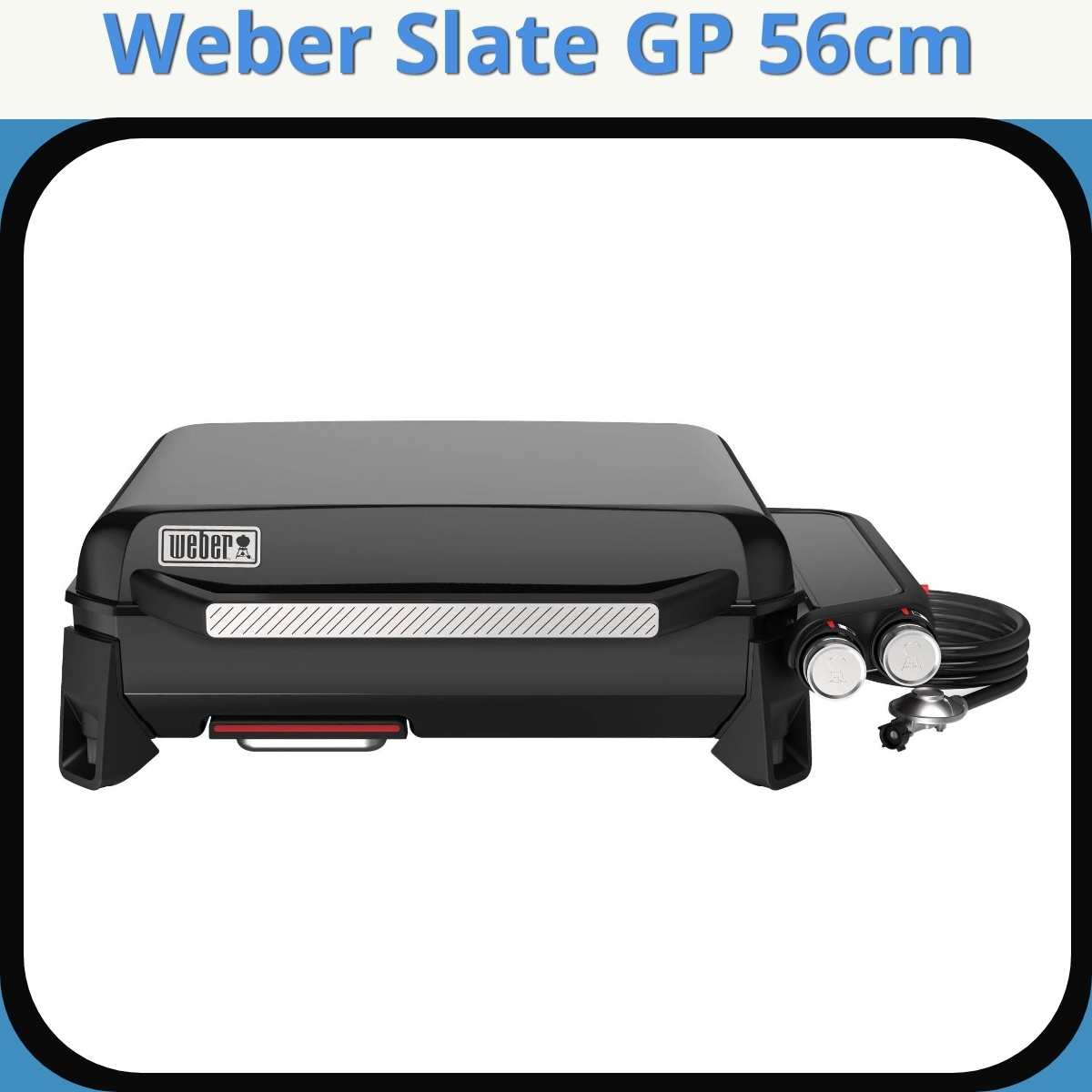 Anmeldelse af Weber Slate GP 56cm