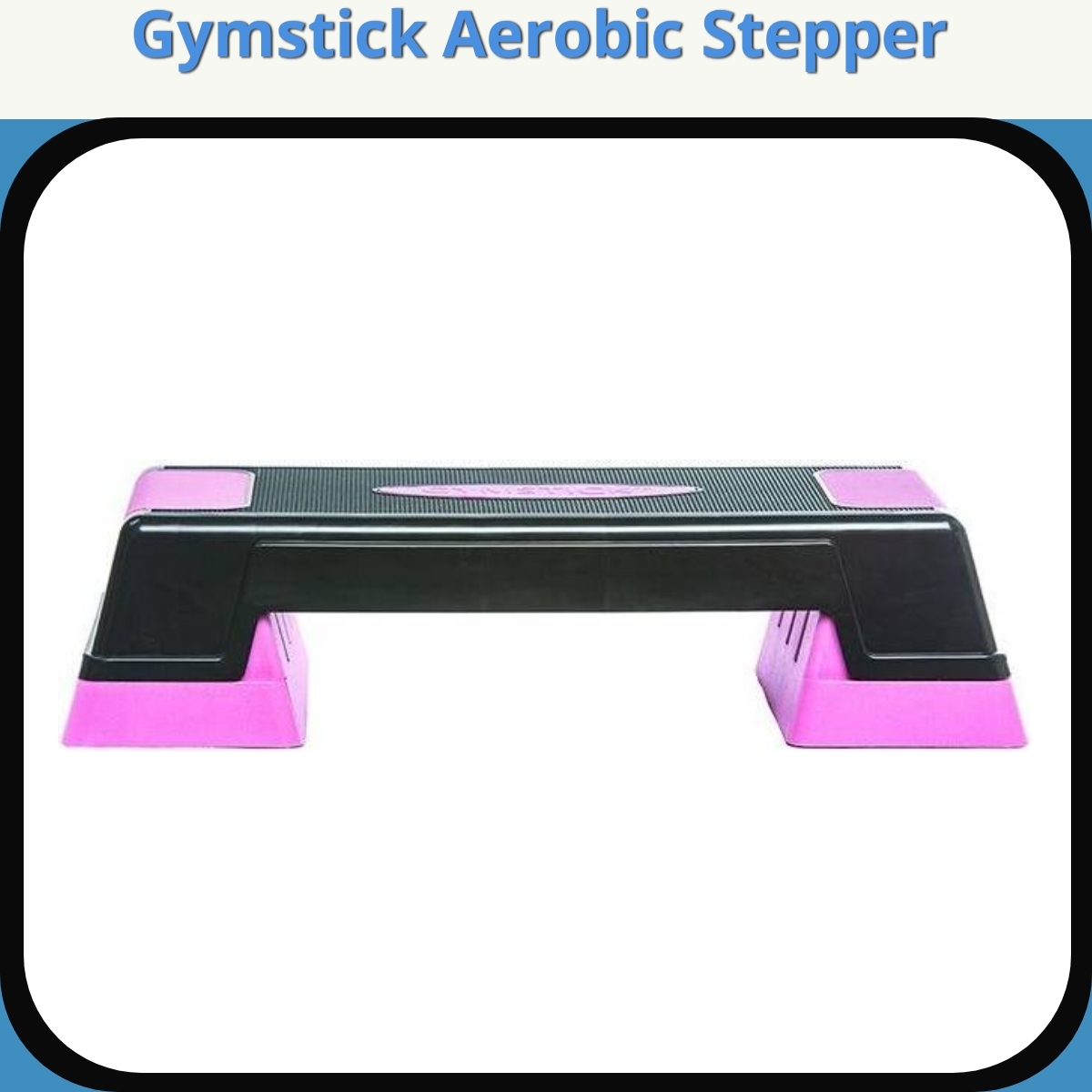 Anmeldelse af Gymstick Aerobic Stepper