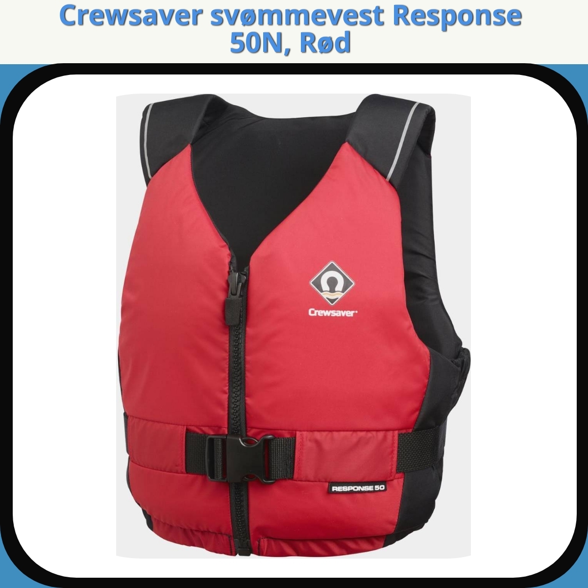 Anmeldelse af Crewsaver svømmevest Response 50N, Rød