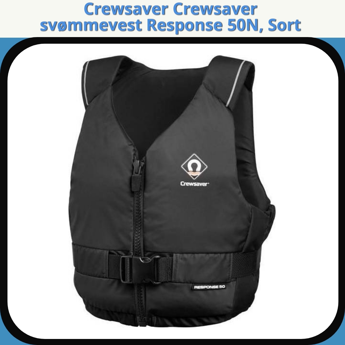 Anmeldelse af Crewsaver Crewsaver svømmevest Response 50N, Sort
