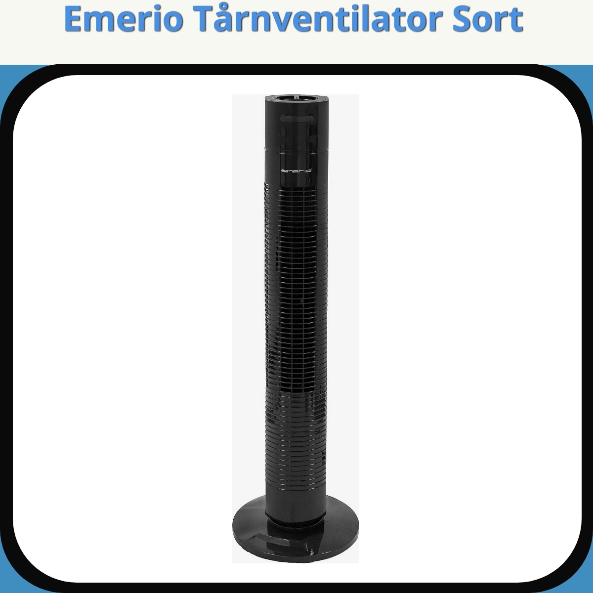 Anmeldelse af Emerio Tårnventilator Sort