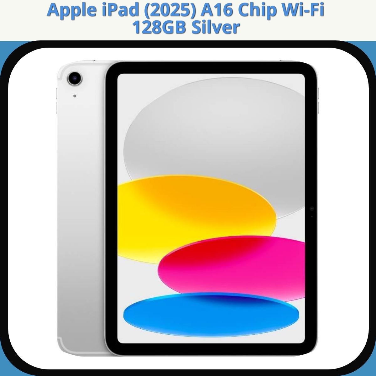 Anmeldelse af Apple iPad (2025) A16 Chip Wi-Fi 128GB Silver