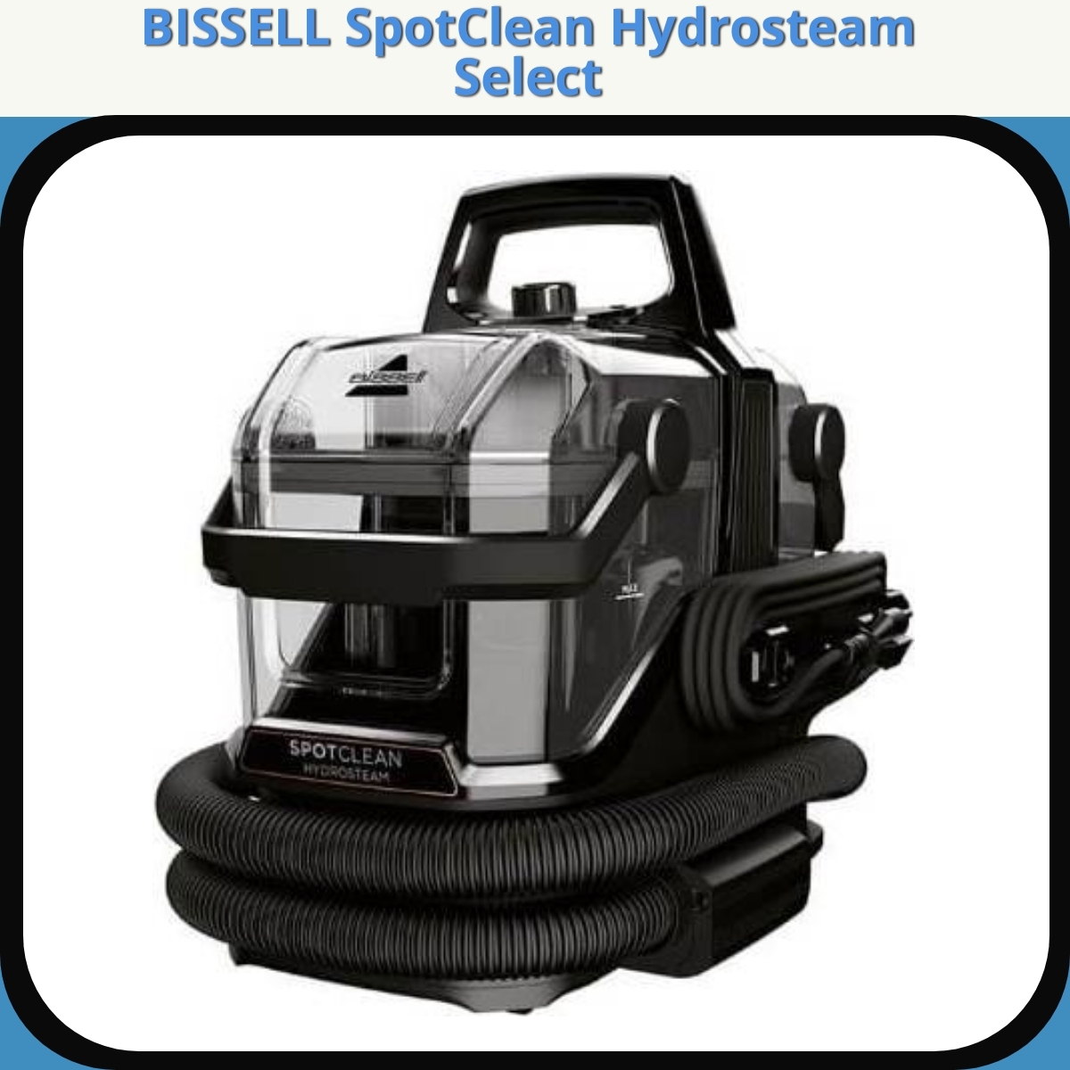 Anmeldelse af BISSELL SpotClean Hydrosteam Select