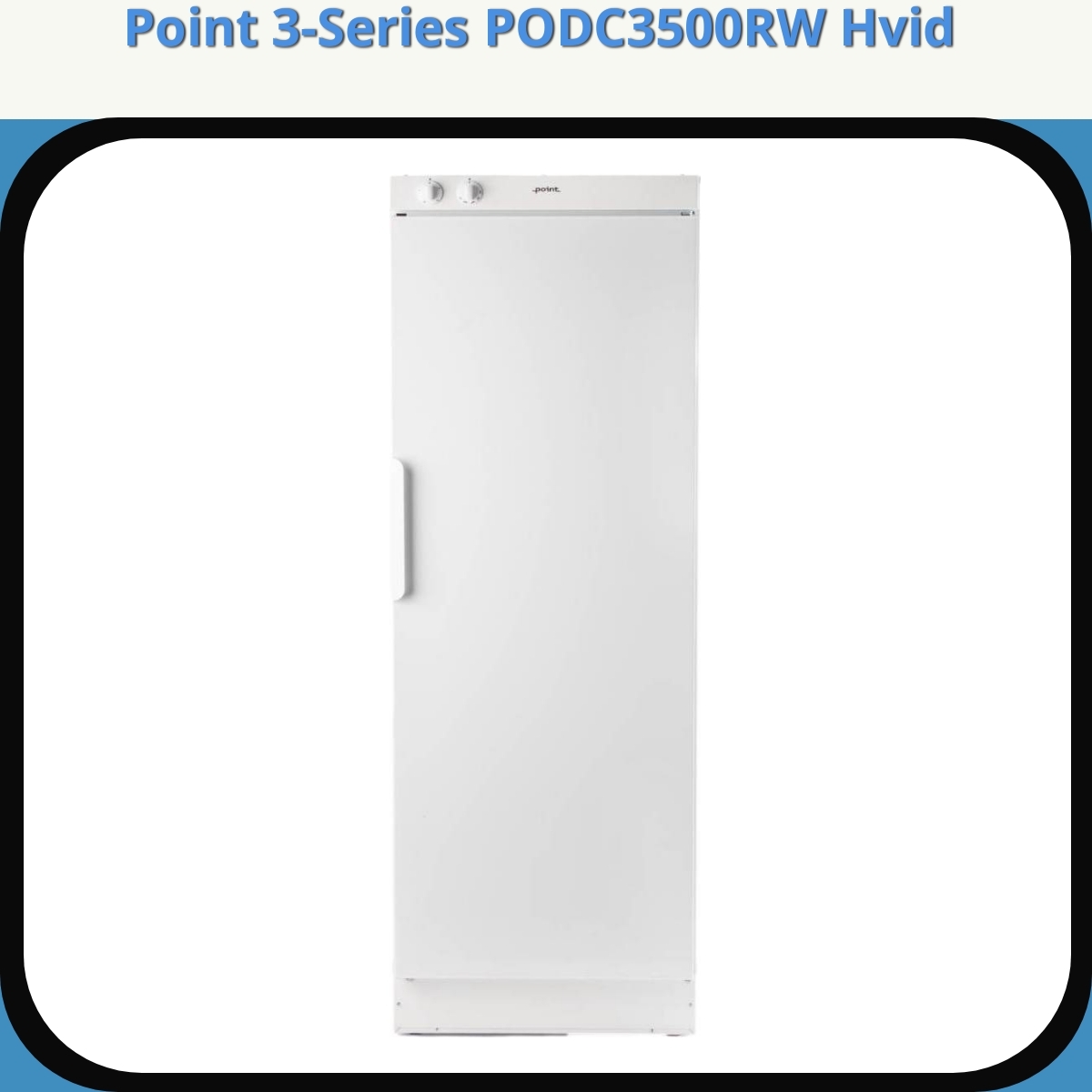 Anmeldelse af Point 3-Series PODC3500RW Hvid