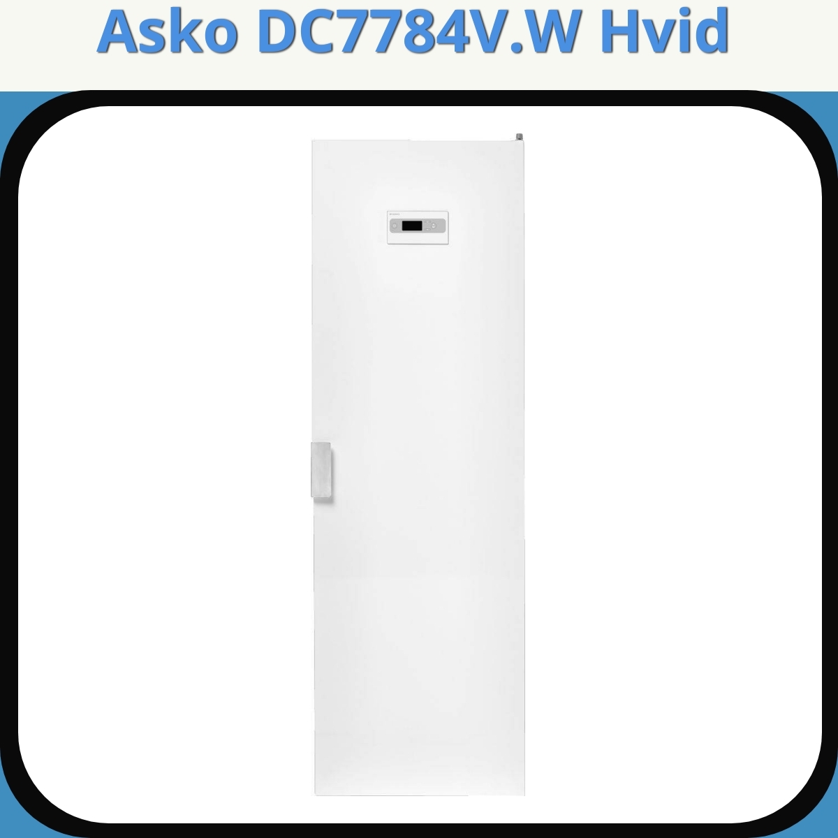 Anmeldelse af Asko DC7784V.W Hvid