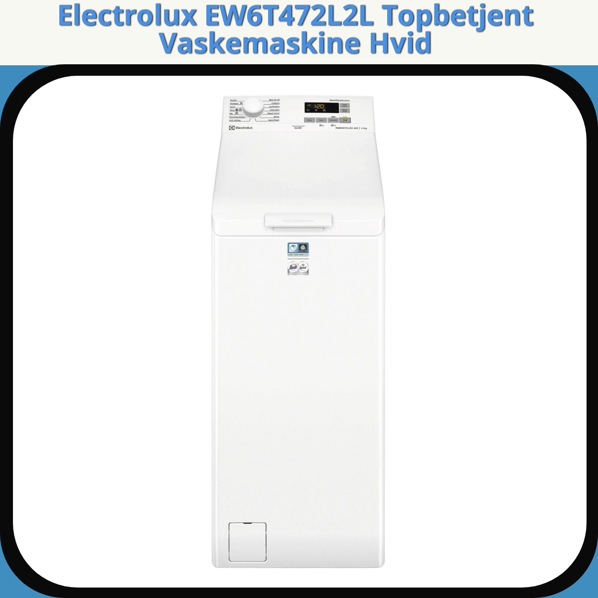 Anmeldelse af Electrolux EW6T472L2L Topbetjent Vaskemaskine Hvid