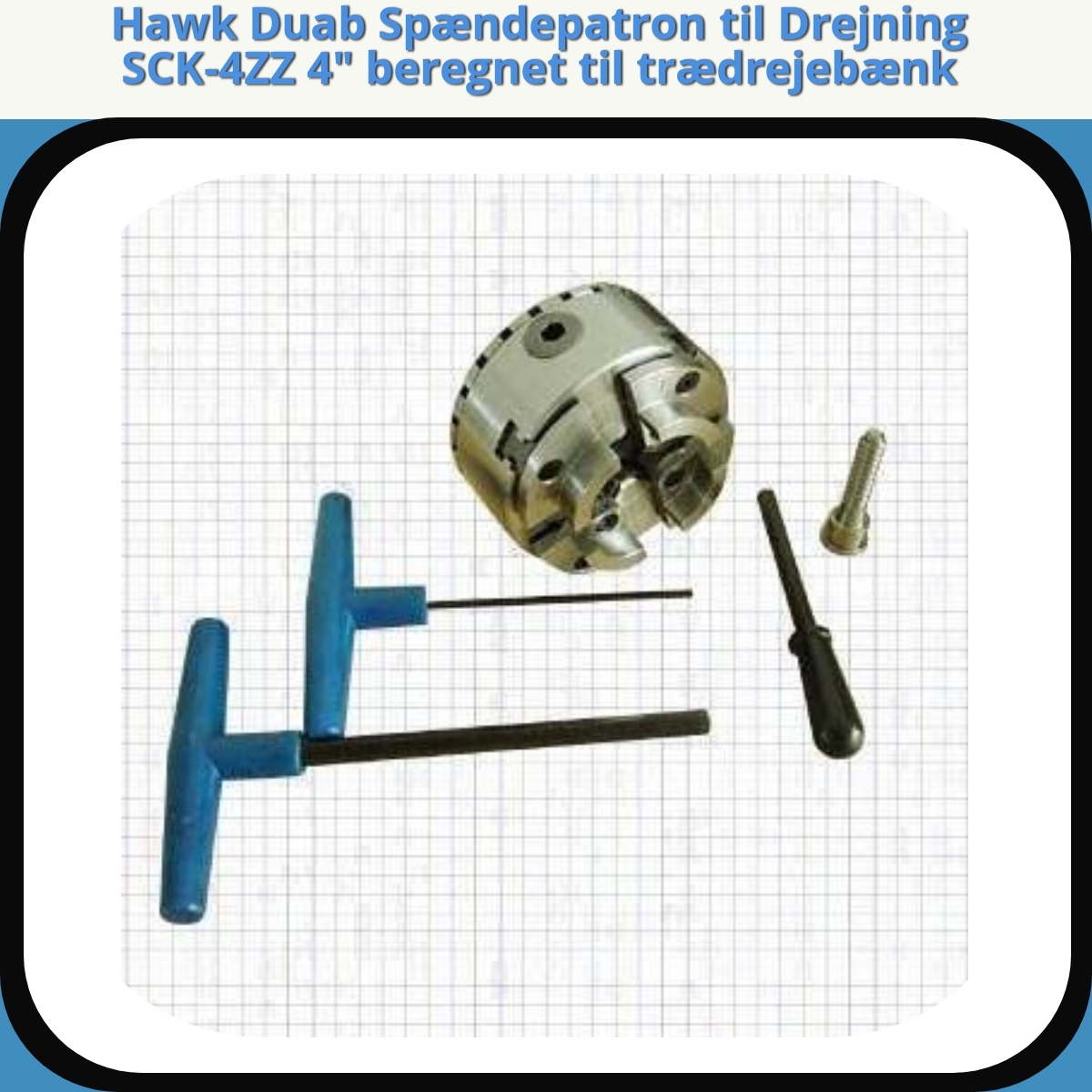 Anmeldelse af Hawk Duab Spændepatron til Drejning SCK-4ZZ 4