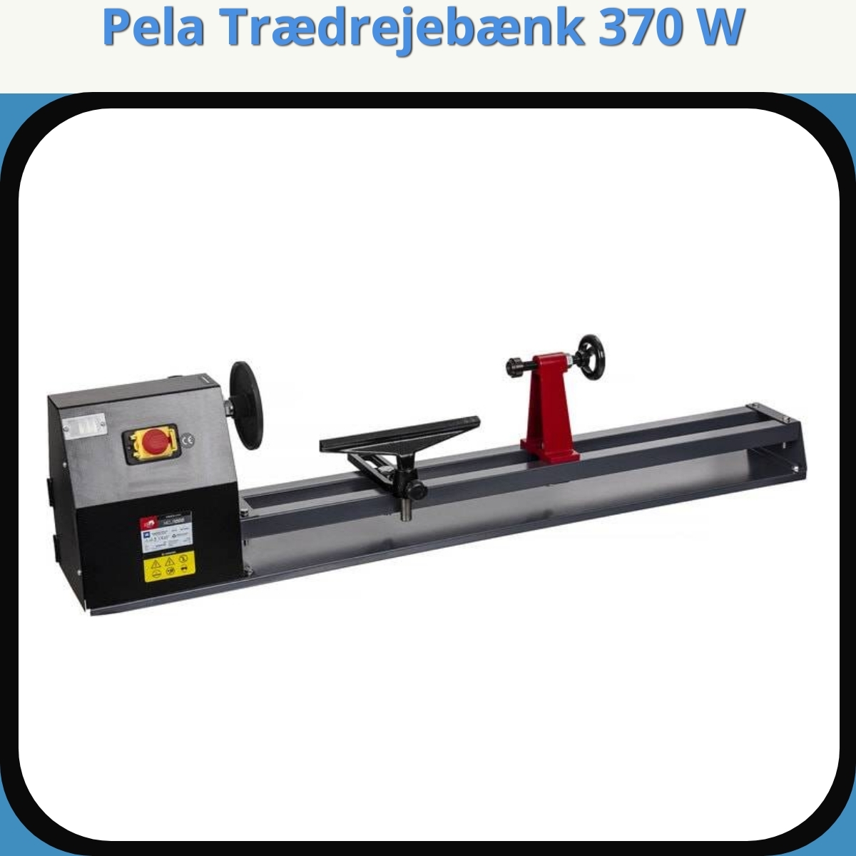 Anmeldelse af Pela Trædrejebænk 370 W
