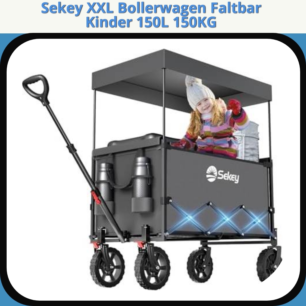 Anmeldelse af Sekey XXL Bollerwagen Faltbar Kinder 150L 150KG
