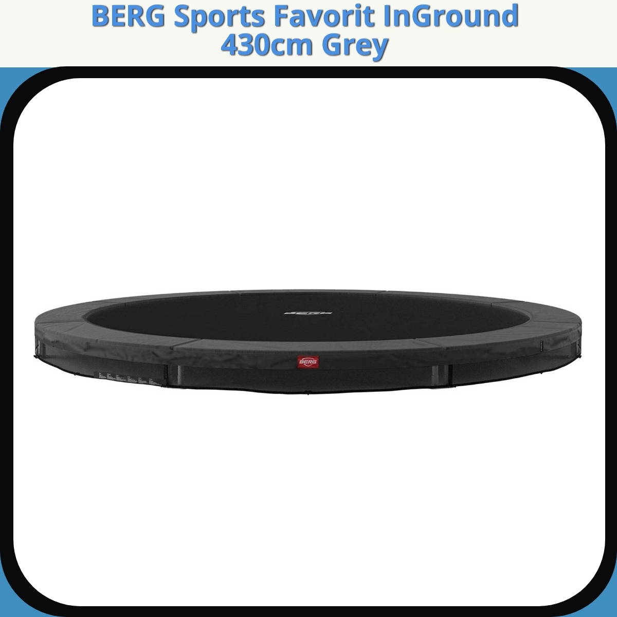 Anmeldelse af BERG Sports Favorit InGround 430cm Grey