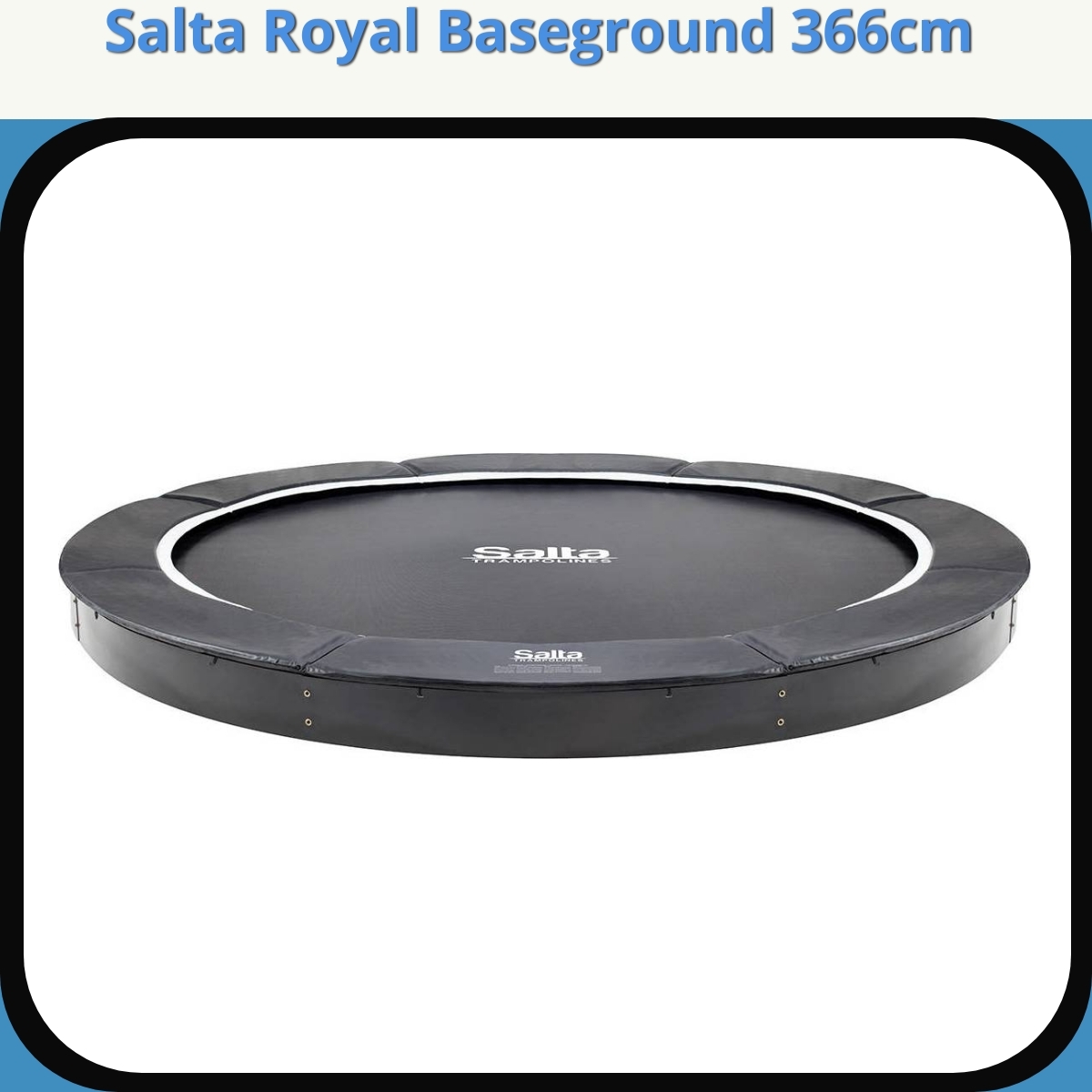 Anmeldelse af Salta Royal Baseground 366cm