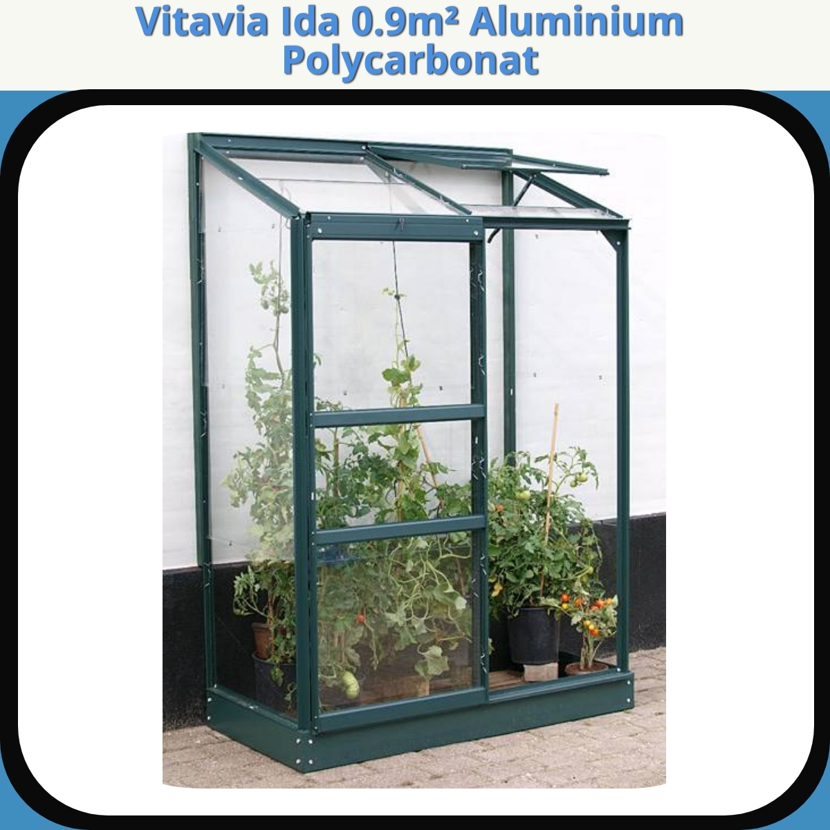 Anmeldelse af Vitavia Ida 0.9m² Aluminium Polycarbonat