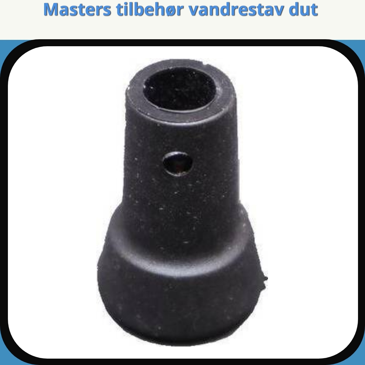 Anmeldelse af Masters tilbehør vandrestav dut